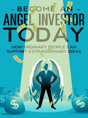 cover image of Become an Angel Investor TODAY
